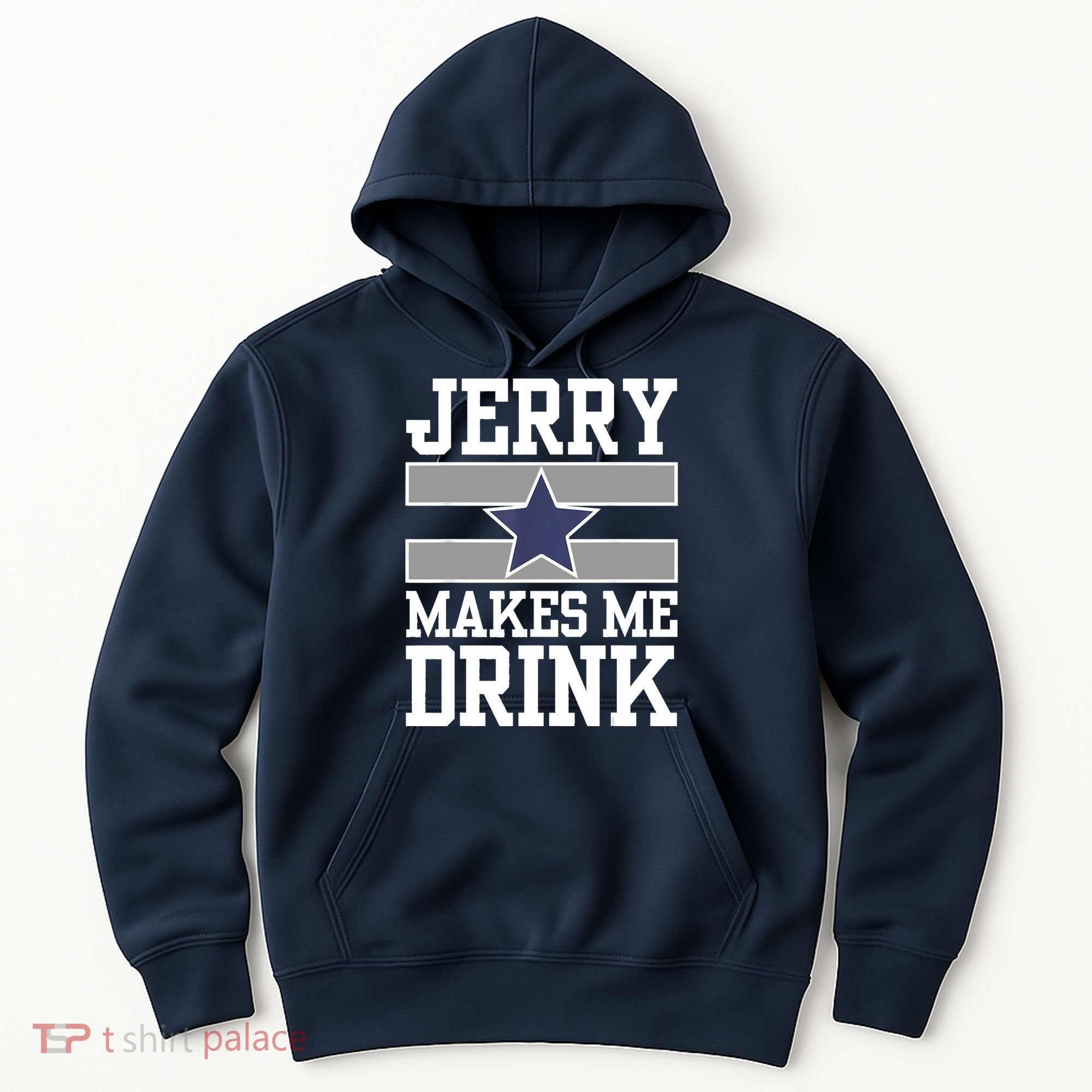 Jerry Makes Me Drink Hoodie