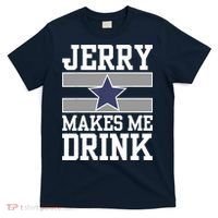 Jerry Makes Me Drink T-Shirt thumb 0