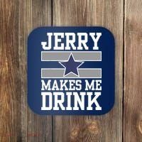 Jerry Makes Me Drink Coaster thumb 0