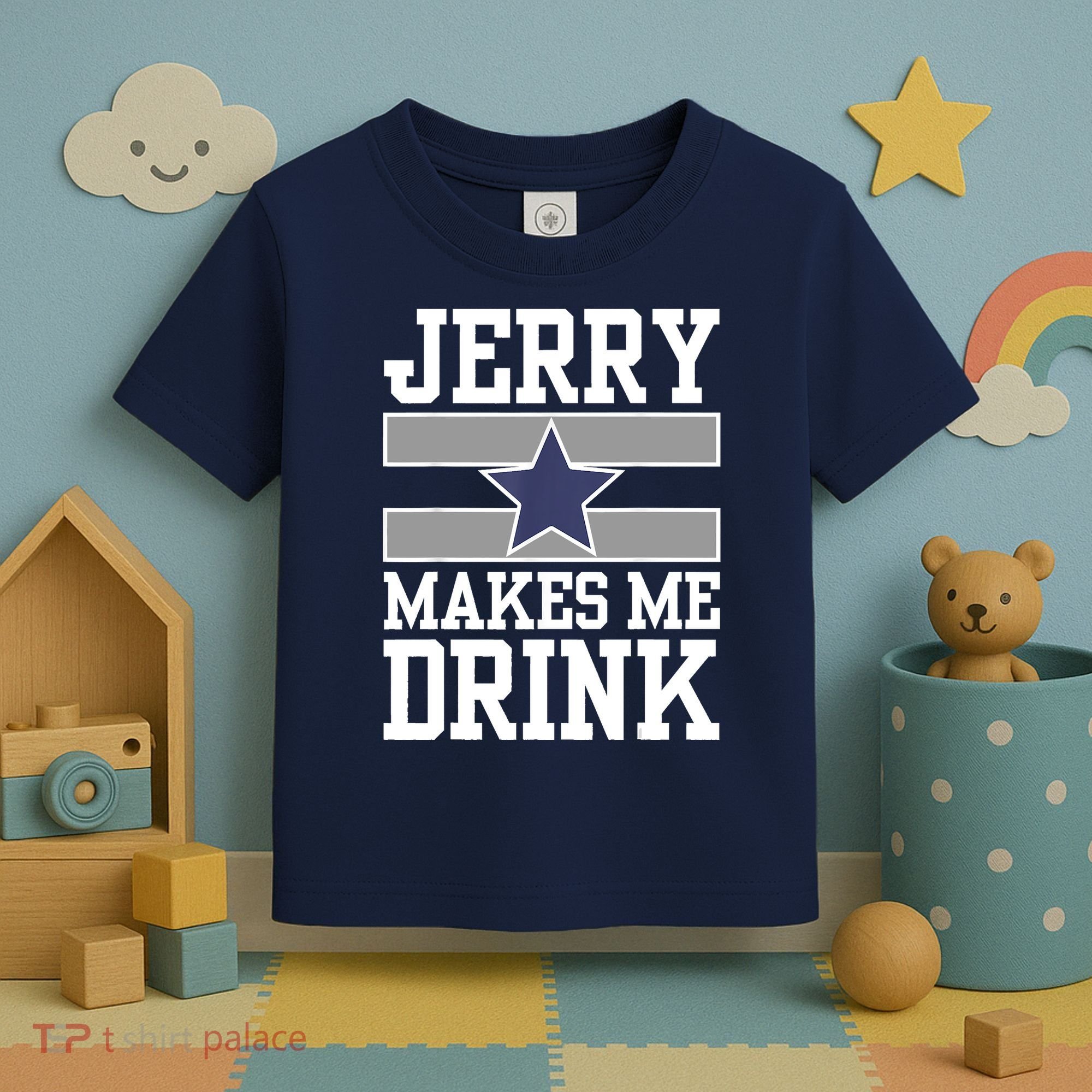 Jerry Makes Me Drink Toddler T-Shirt