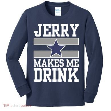 Jerry Makes Me Drink Kids Long Sleeve Shirt
