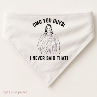 Jesus Meme Omg You Guys I Never Said That USA-Made Doggie Bandana