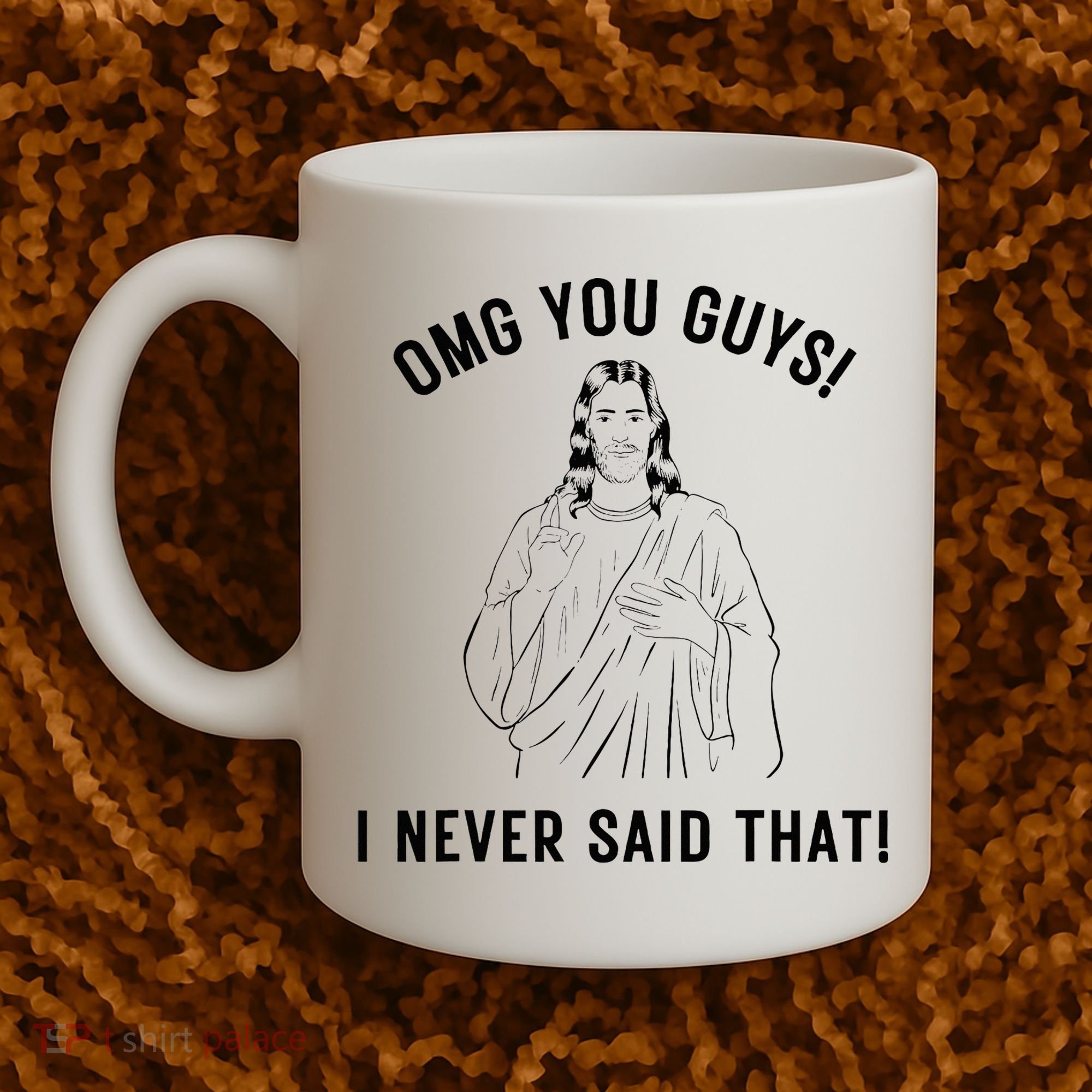 Jesus Meme Omg You Guys I Never Said That Coffee Mug