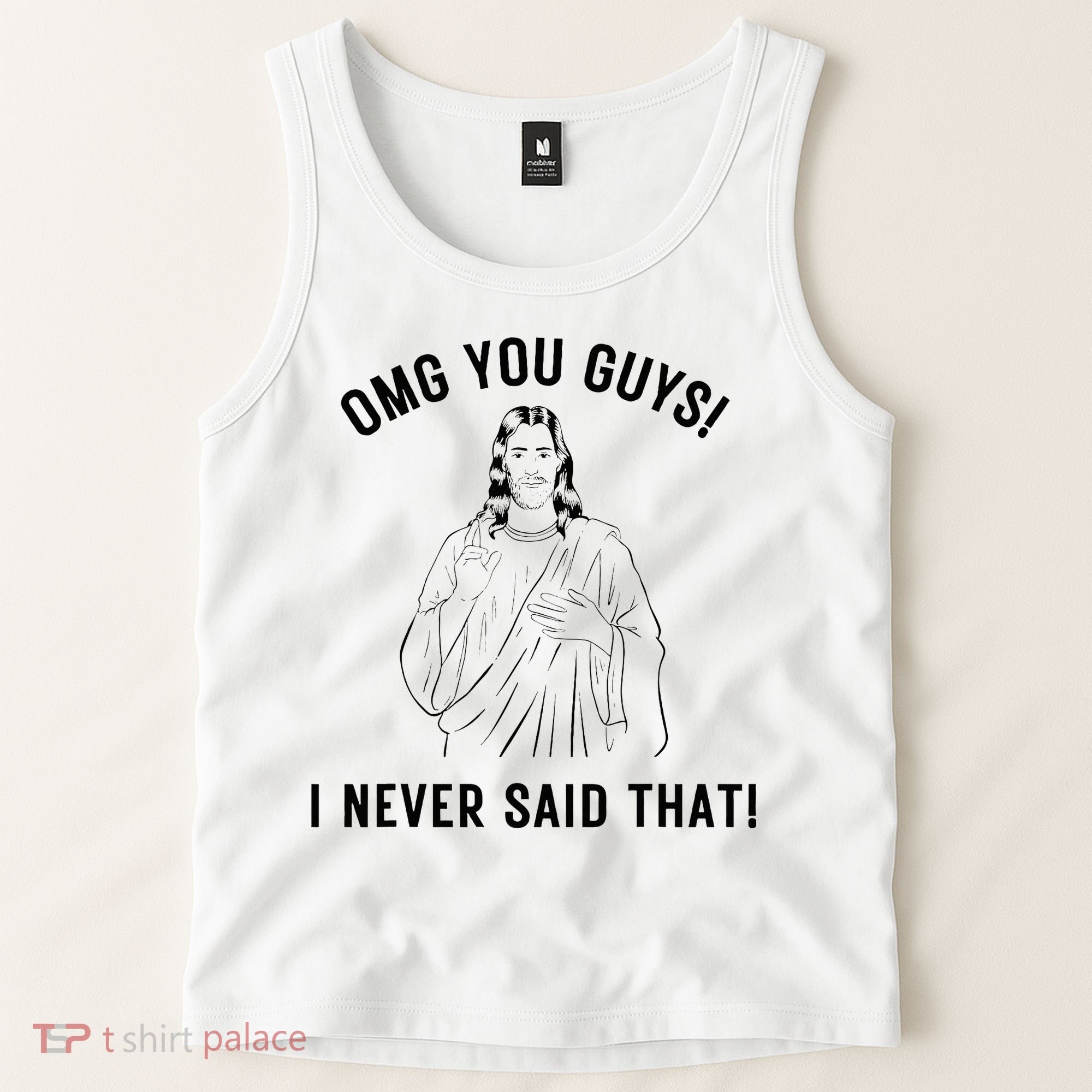 Jesus Meme Omg You Guys I Never Said That Tank Top