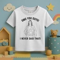 Jesus Meme Omg You Guys I Never Said That Toddler T-Shirt thumb 3