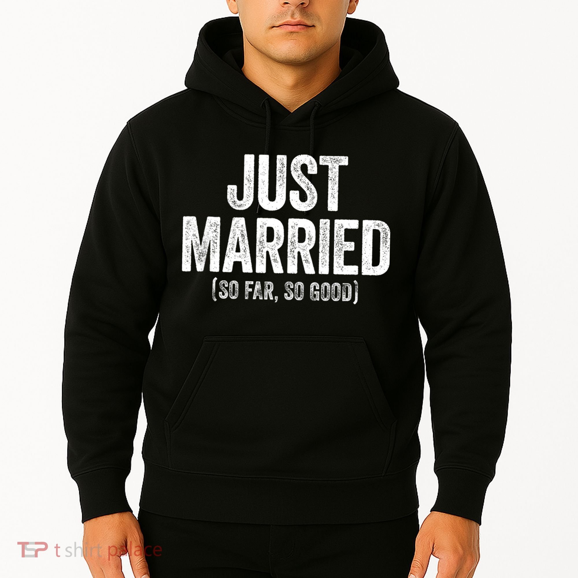 Just Married So Far So Good Newlywed Bride And Groom Hoodie