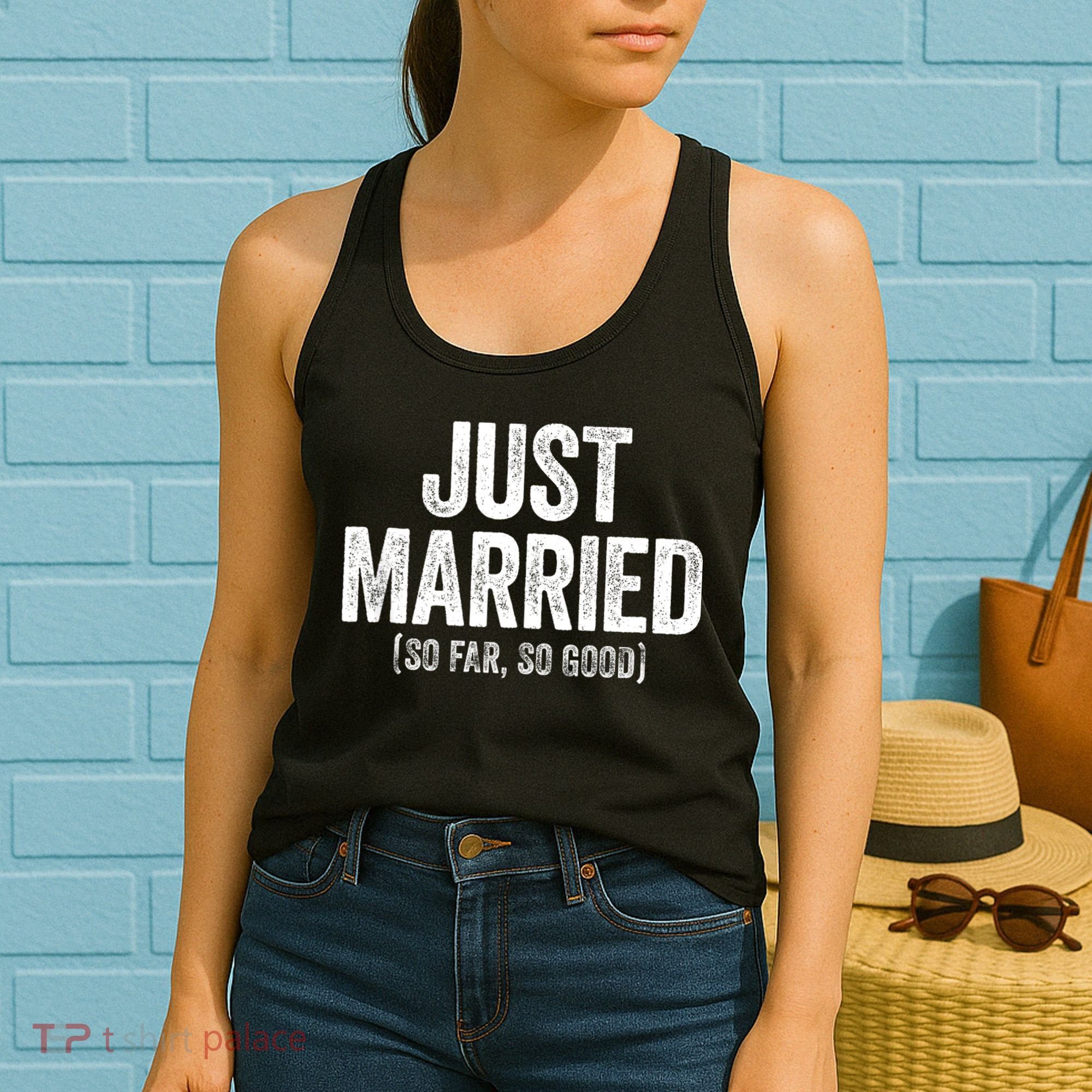 Just Married So Far So Good Newlywed Bride And Groom Women's Tank Top