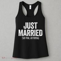 Just Married So Far So Good Newlywed Bride And Groom Women's Tank Top thumb 3