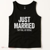 Just Married So Far So Good Newlywed Bride And Groom Tank Top thumb 2