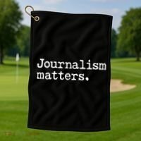 Journalism Matters Support Journalist Freedom Of The Press Meaningful Gift Golf Towel thumb 1