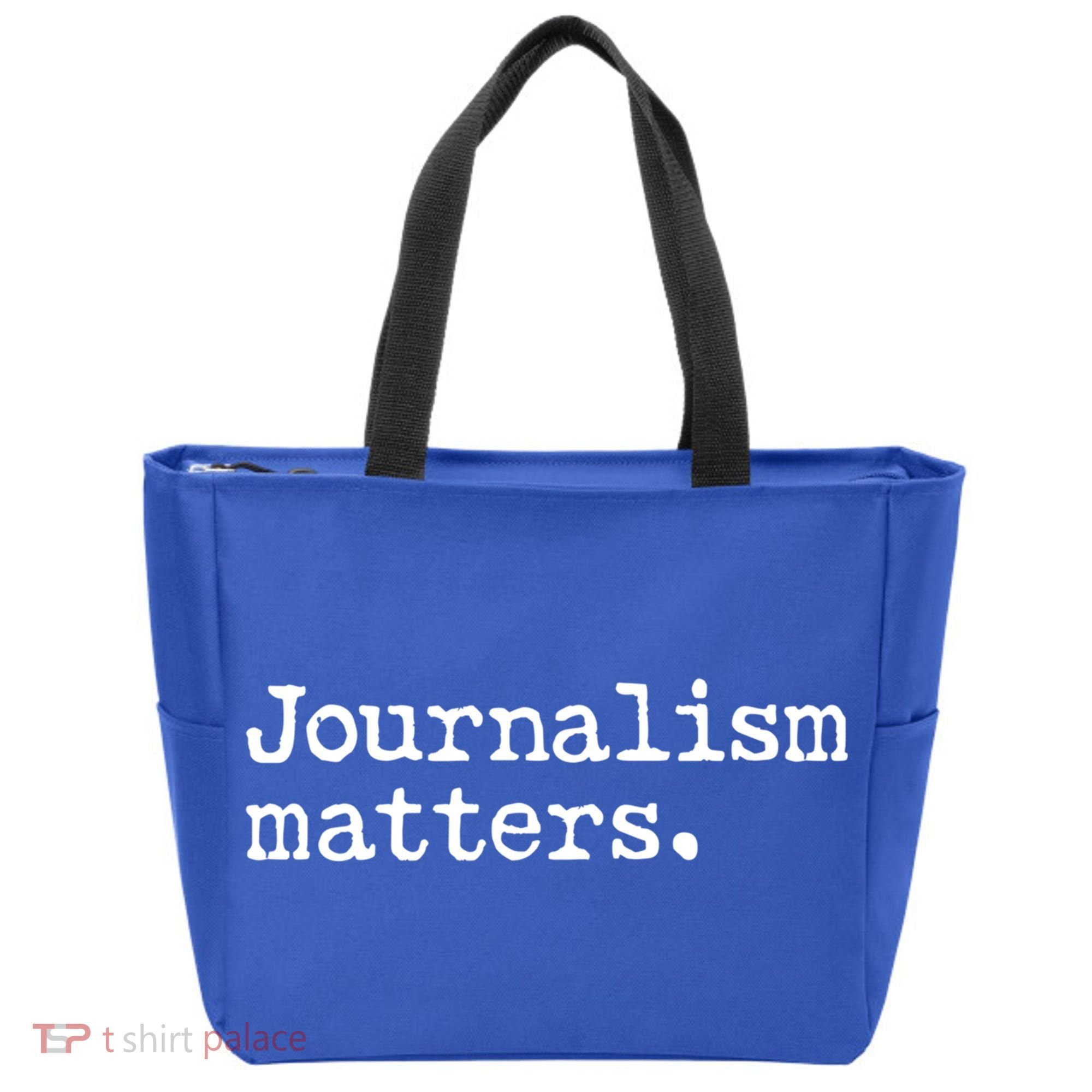 Journalism Matters Support Journalist Freedom Of The Press Meaningful Gift Tote Bag