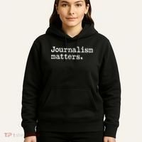 Journalism Matters Support Journalist Freedom Of The Press Meaningful Gift Hoodie thumb 5