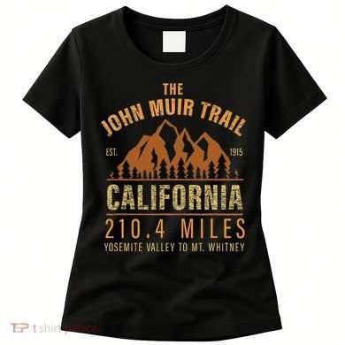John Muir Trail California Backpacking Trail Hiking Women's T-Shirt