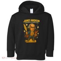 James Madison The Presidential Chronicles 4th President Toddler Hoodie thumb 0