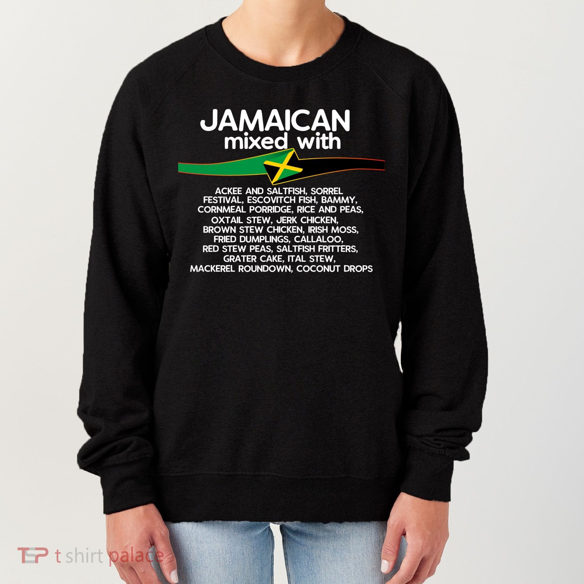 Jamaican Mixed With Jamaica Love And Proud Gift Women's Sweatshirt