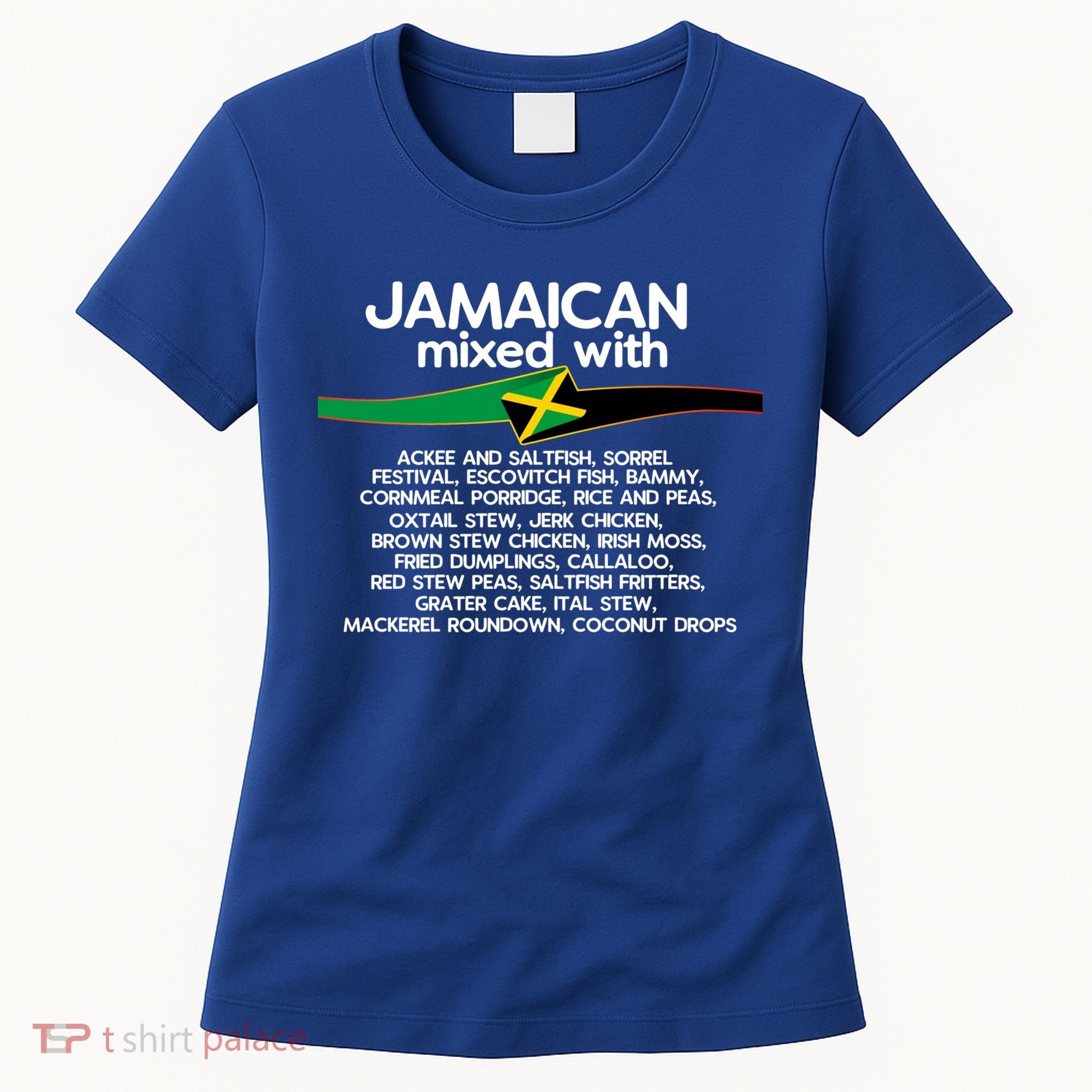 Jamaican Mixed With Jamaica Love And Proud Gift Women's T-Shirt