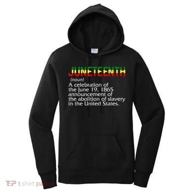 Juneteenth Noun A Celebration Held Annually 1865 Freedom Day Women's Hoodie