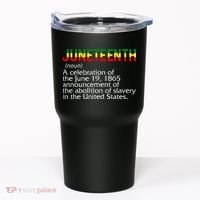 Juneteenth Noun A Celebration Held Annually 1865 Freedom Day Tumbler thumb 0
