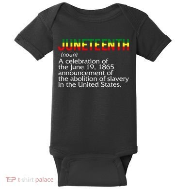 Juneteenth Noun A Celebration Held Annually 1865 Freedom Day Baby Bodysuit