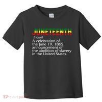 Juneteenth Noun A Celebration Held Annually 1865 Freedom Day Toddler T-Shirt thumb 0