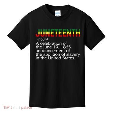 Juneteenth Noun A Celebration Held Annually 1865 Freedom Day Kids T-Shirt