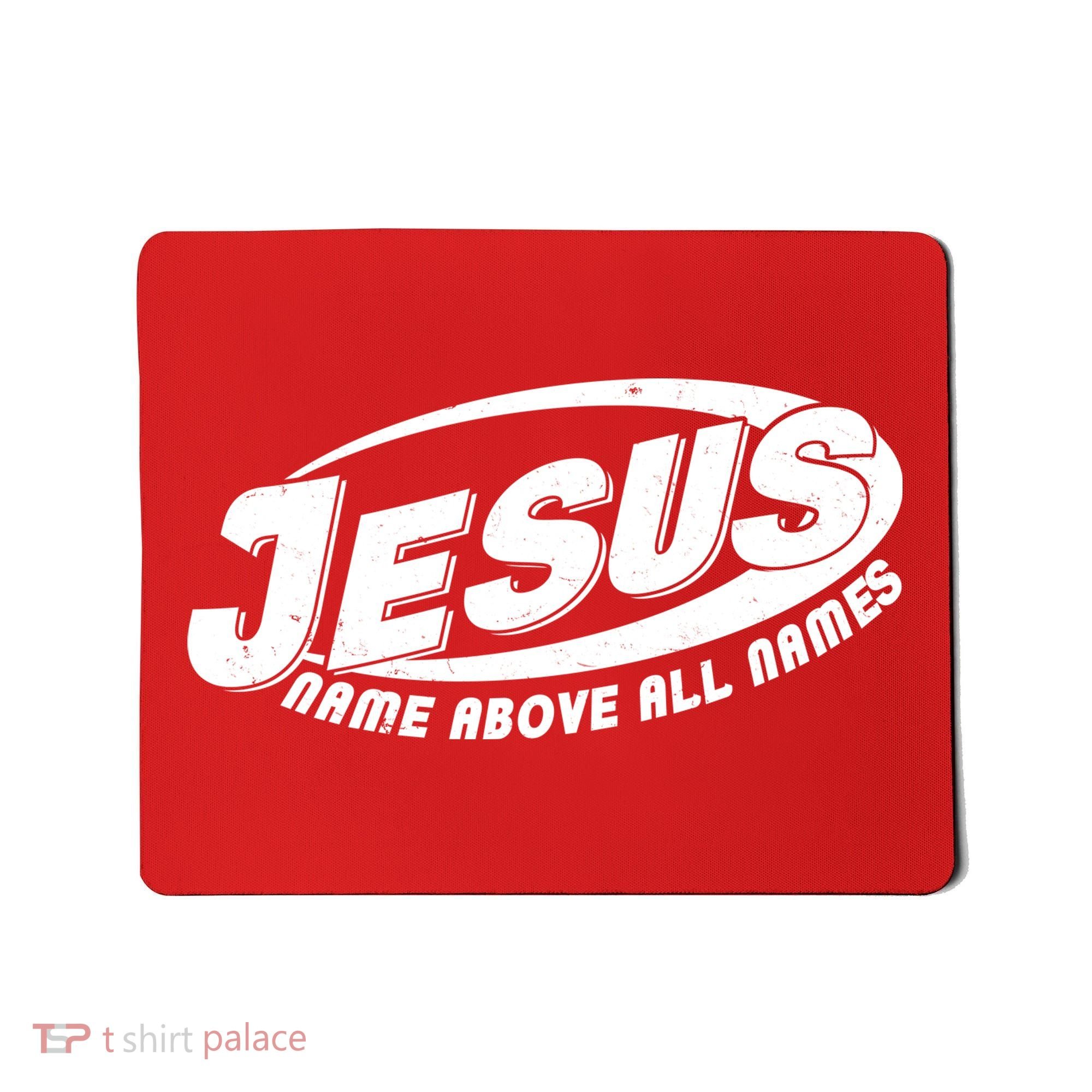 Jesus Name Above All Names Sports Style Logo Mousepad