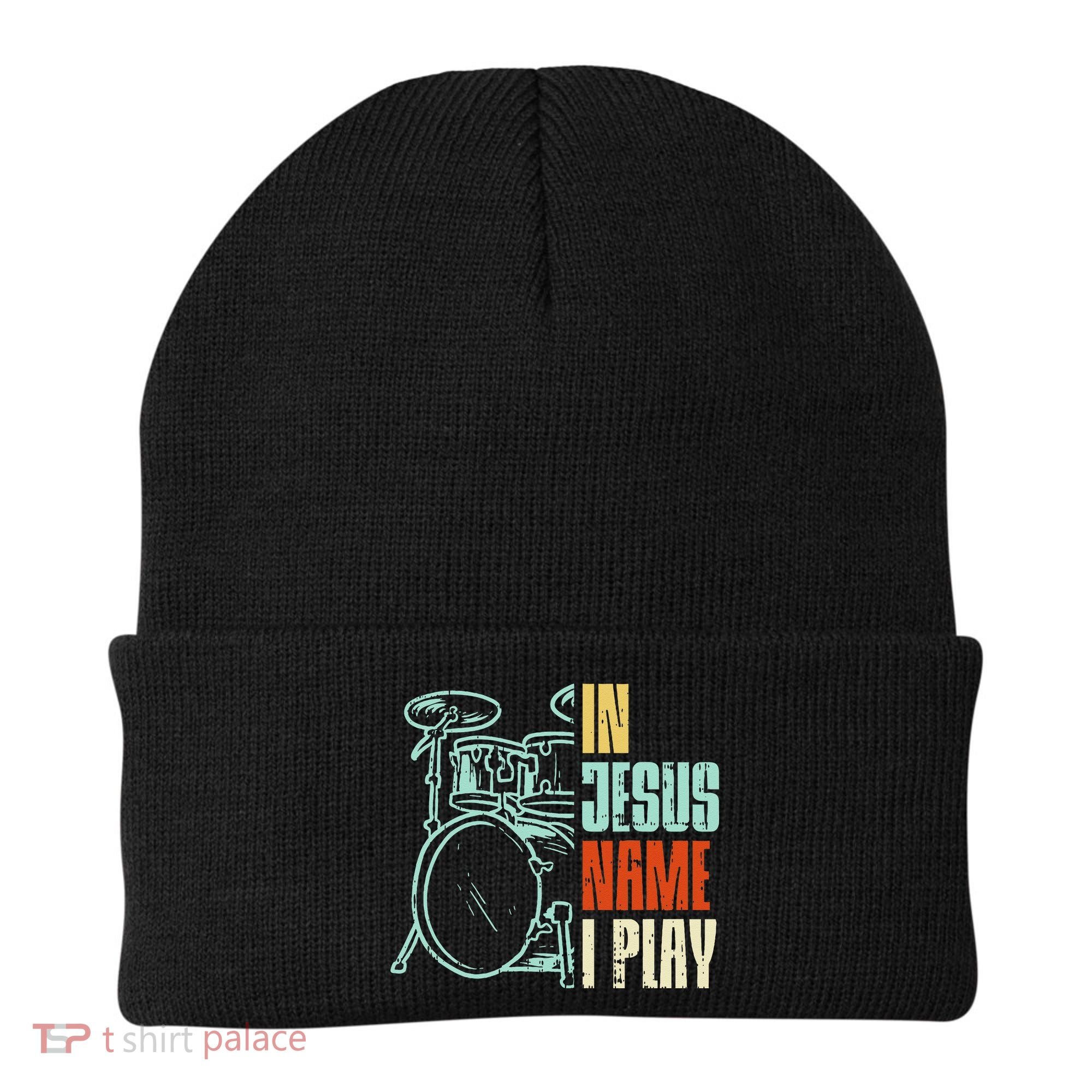 Jesus Name I Play Drums God Drumming Music Christian Drummer Beanie