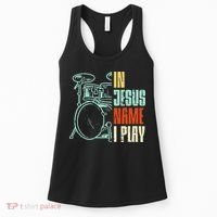 Jesus Name I Play Drums God Drumming Music Christian Drummer Women's Tank Top thumb 0