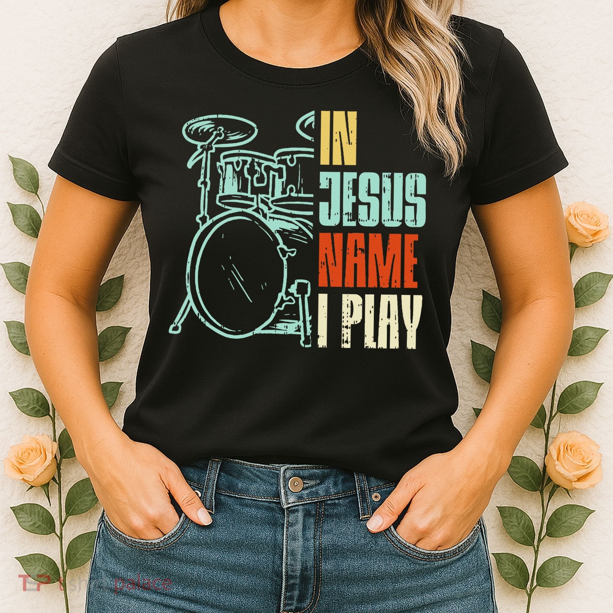 Jesus Name I Play Drums God Drumming Music Christian Drummer Women's T-Shirt