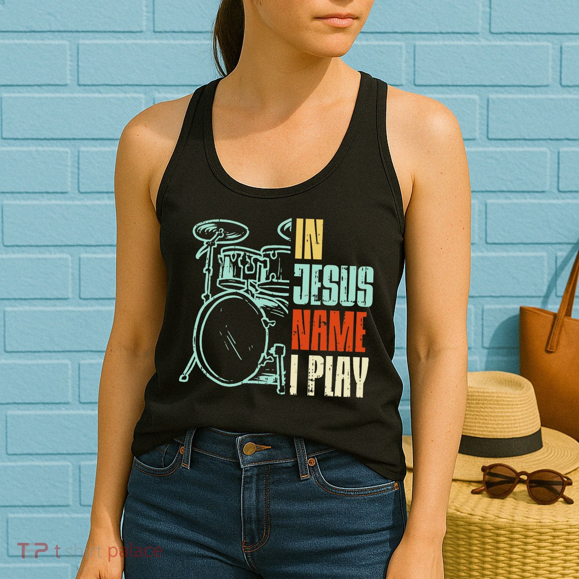 Jesus Name I Play Drums God Drumming Music Christian Drummer Women's Tank Top