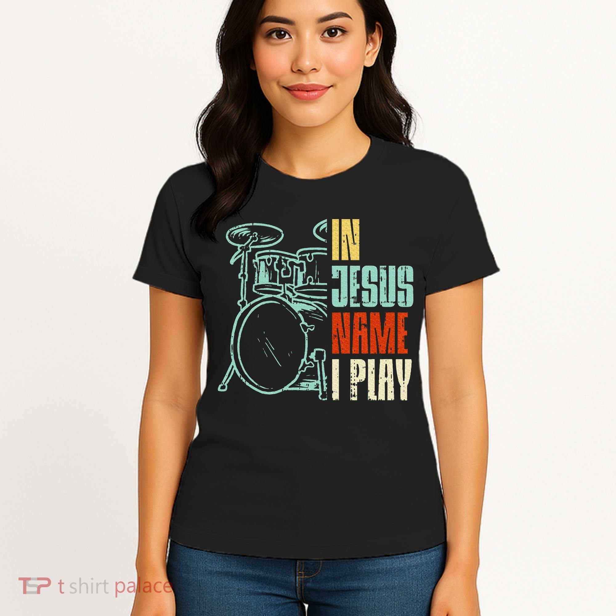 Jesus Name I Play Drums God Drumming Music Christian Drummer Women's T-Shirt