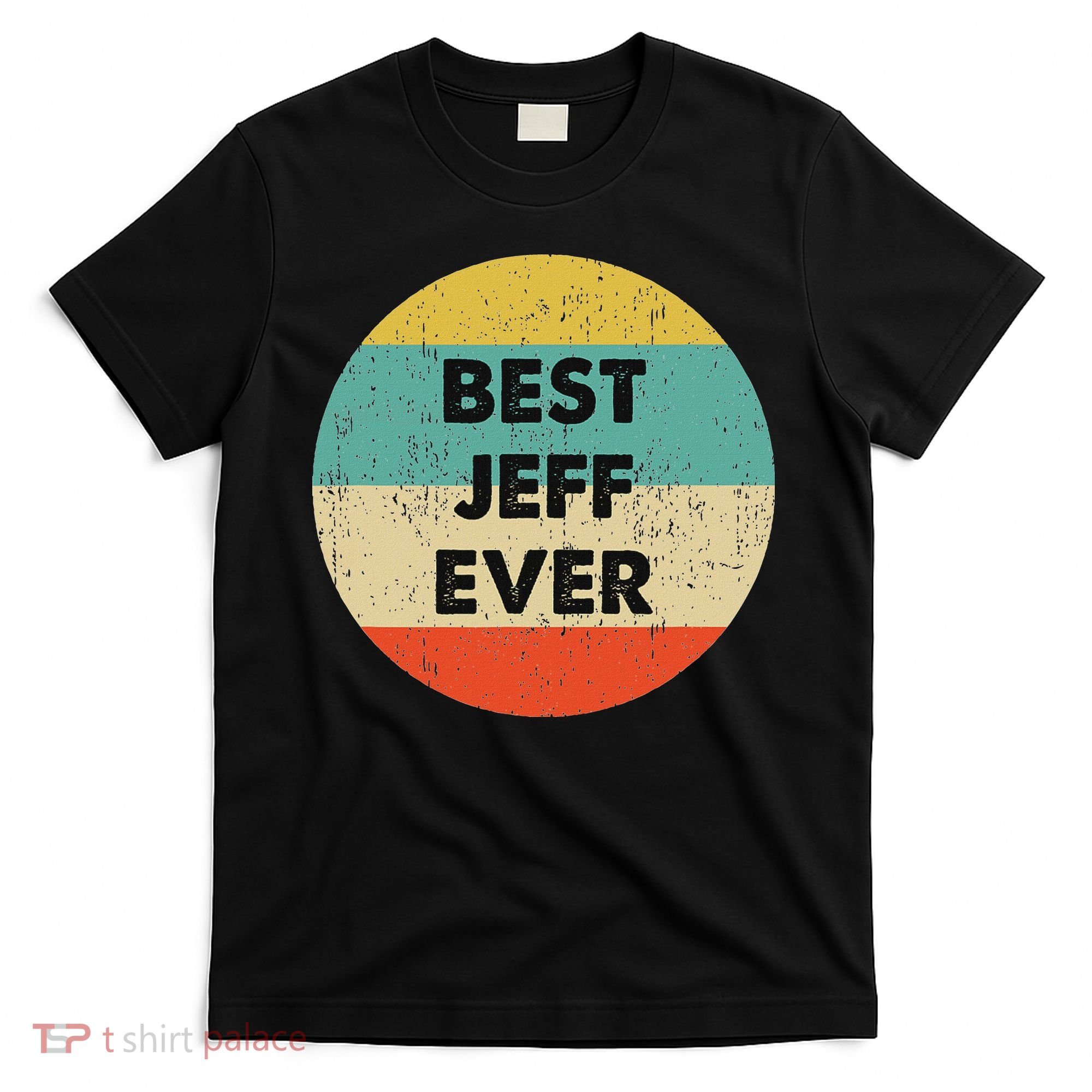 Jeff Name T-Shirt
