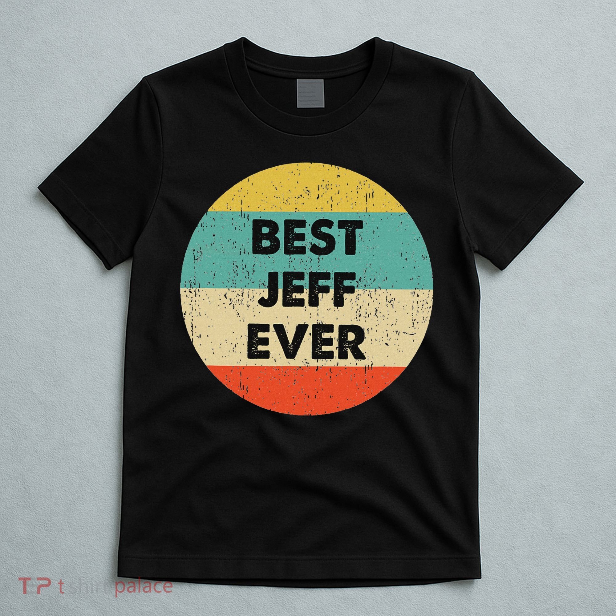Jeff Name T-Shirt