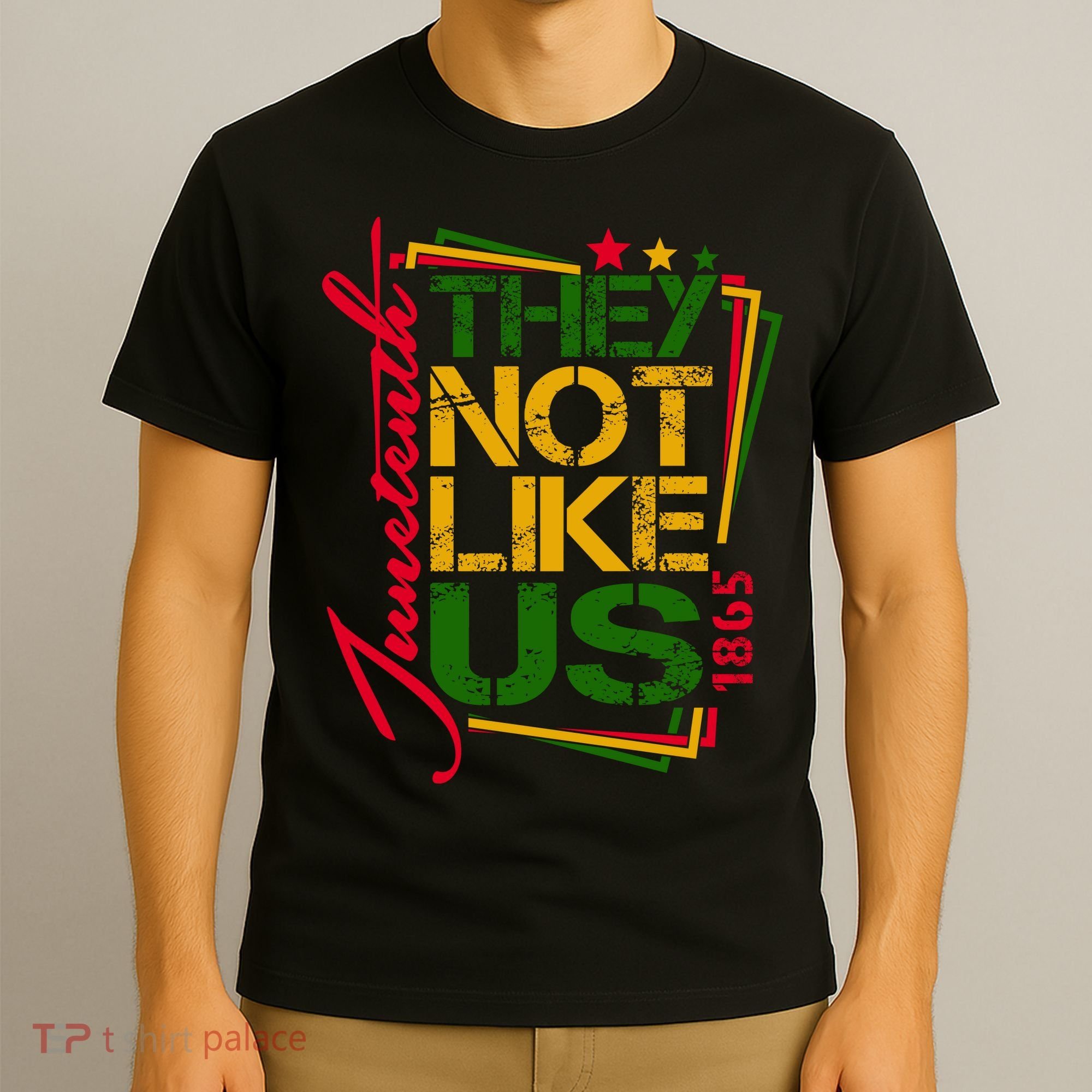 Juneteenth Not Like Us Not Like Us African American Freedom 1865 T-Shirt