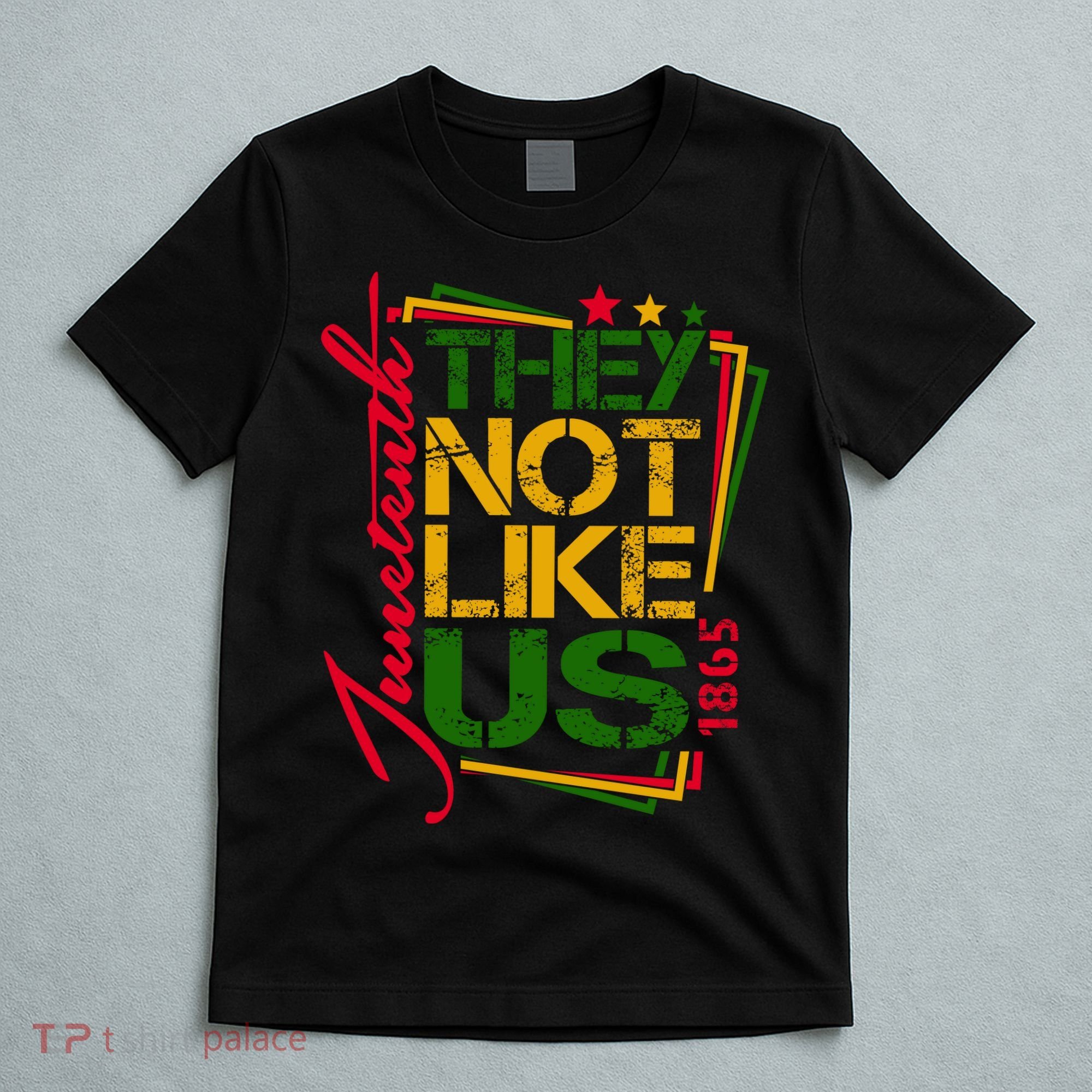 Juneteenth Not Like Us Not Like Us African American Freedom 1865 T-Shirt