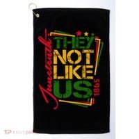 Juneteenth Not Like Us Not Like Us African American Freedom 1865 Golf Towel thumb 0