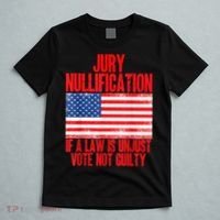 Jury Nullification Rights If a Law is Unjust Vote Not Guilty T-Shirt thumb 5