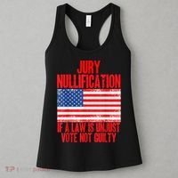 Jury Nullification Rights If a Law is Unjust Vote Not Guilty Women's Tank Top thumb 3
