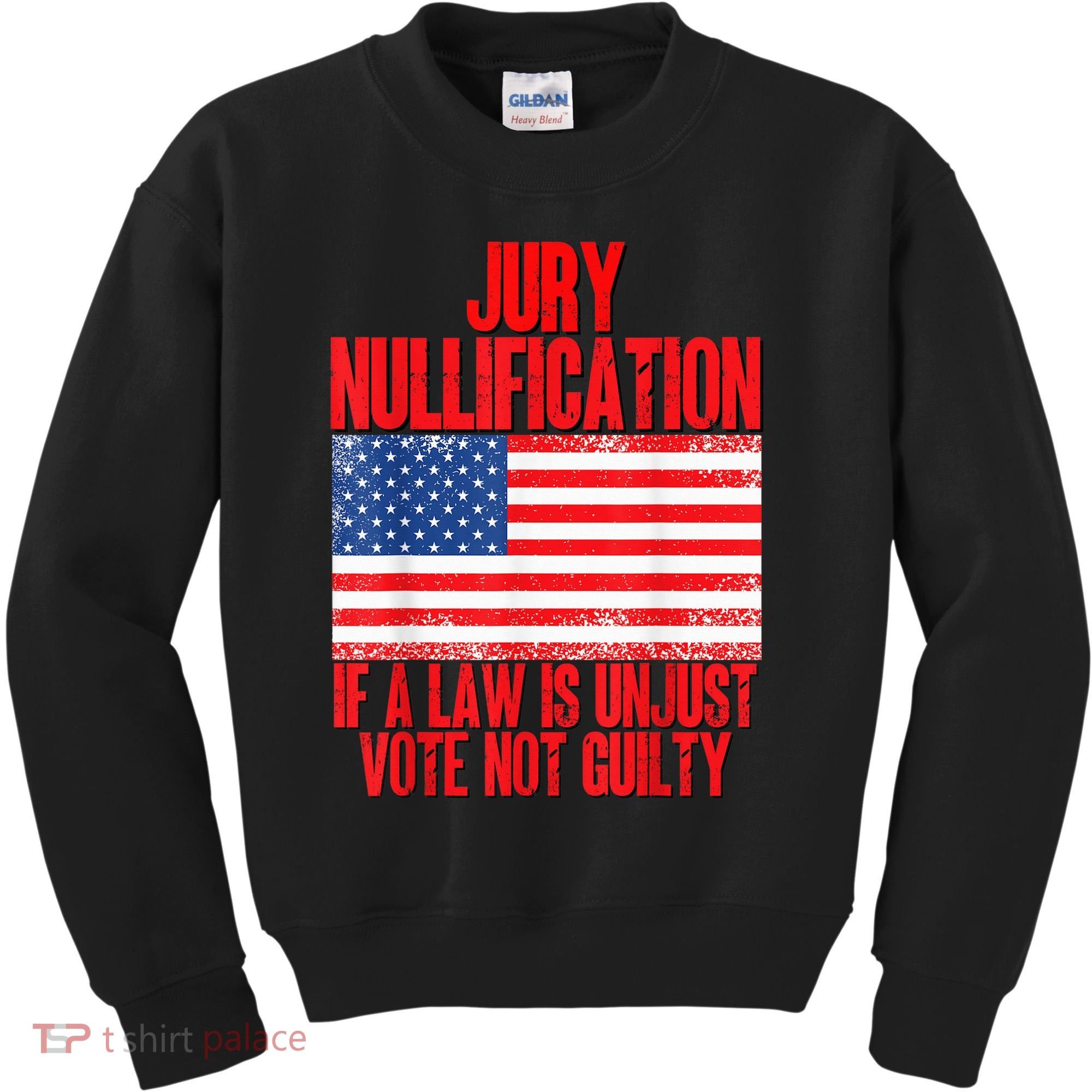 Jury Nullification Rights If a Law is Unjust Vote Not Guilty Kids Sweatshirt