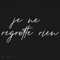 Je Ne Regrette Rien No Regrets France French Saying Gift Women's Tank Top thumb 5