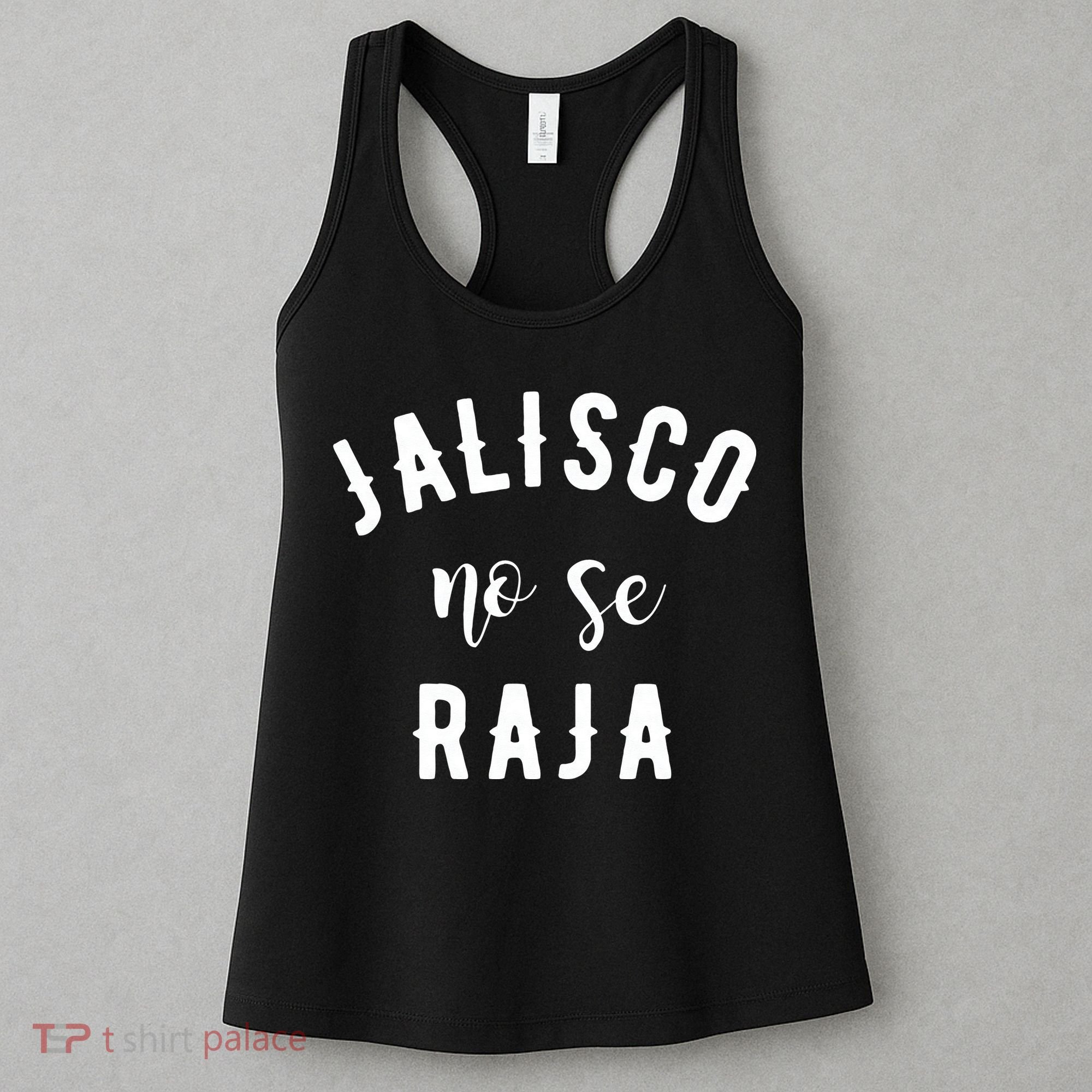 Jalisco No Se Raja Mexico Cinco De Mayo Women's Tank Top