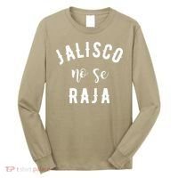 Jalisco No Se Raja Mexico Cinco De Mayo Long Sleeve Shirt thumb 0