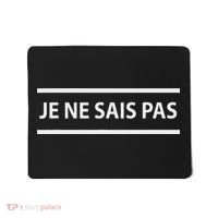 Je Ne Sais Pas I Don't Know In French Mousepad thumb 0