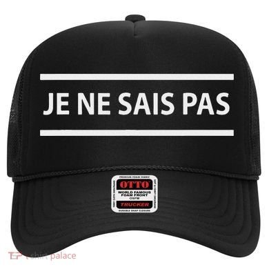 Je Ne Sais Pas I Don't Know In French Hat