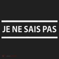 Je Ne Sais Pas I Don't Know In French Hat thumb 2