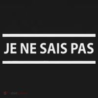 Je Ne Sais Pas I Don't Know In French Tank Top thumb 6