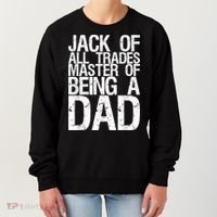 Jack Of All Trades Master Of Being A Dad Gift For Fathers Women's Sweatshirt thumb 0
