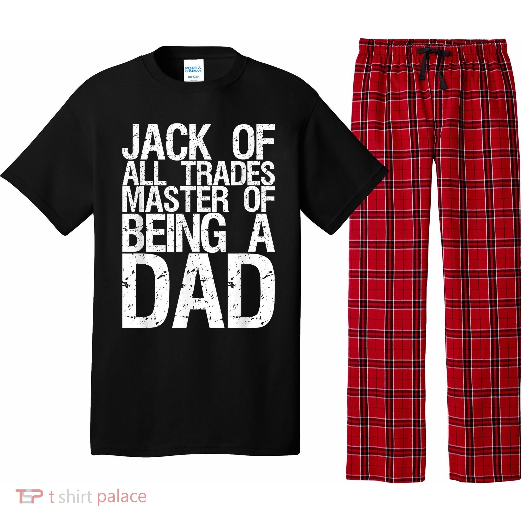 Jack Of All Trades Master Of Being A Dad Gift For Fathers Pajama Set