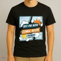 Just One Comic Book I Promise Funny Comic Books Convention T-Shirt thumb 3