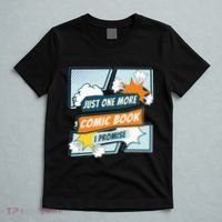Just One Comic Book I Promise Funny Comic Books Convention T-Shirt thumb 5